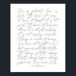 1 Corinthians 13 thin script ポスター<br><div class="desc">Love is patient love is kind 1 Corinthians 13 thin script</div>
