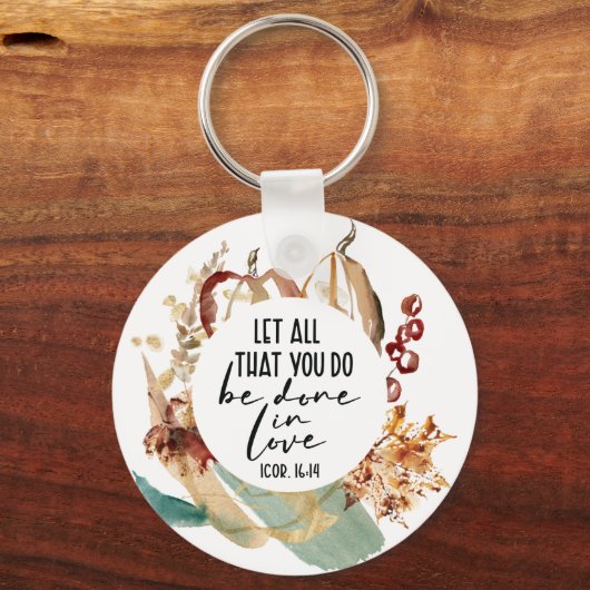 1 Corinthians 16:14あなたがたは愛の中で行ないなさい キーホルダー (裏面)