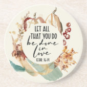 1 Corinthians 16:14あなたがたは愛の中で行ないなさい コースター (正面)