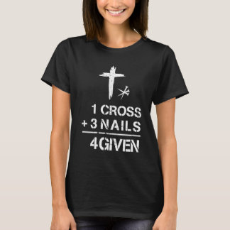 1 Cross 3爪、 ネイルForgiven Christian Faith Easter Tシャツ