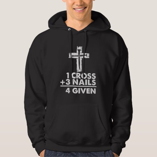 1 Cross + 3 Nails 4 Given  Christian Jesus Easter  パーカ (正面)