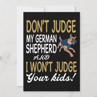1 Don't Judge My German Shepherd And I Won't Judge 招待状