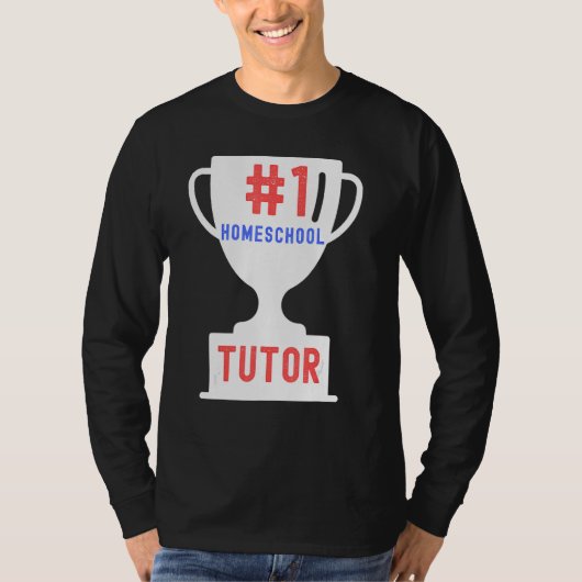 1 Homeschool Tutor Proud Homeschooler Teacher Tシャツ (正面)