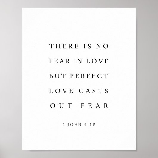1 John 4:18 Perfect love casts out fear ポスター (正面)
