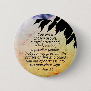 1 Peter 2:9あなたは選ばれた人々、聖書 缶バッジ