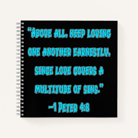 1 Peter 4:8 愛し合うことを続けよう ノートブック (正面)
