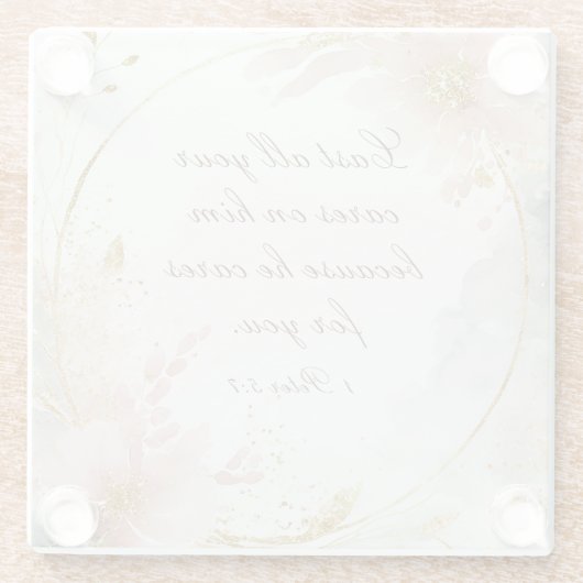 1 Peter 5:7あなたの全てを彼気にの聖句に投げなさい ガラスコースター (裏面)