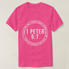 1 Peter 5:7聖書に全てのあなたの気にを投げ入れる Tシャツ