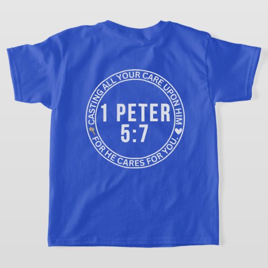 1 Peter 5:7聖書に全てのあなたの気にを投げ入れる Tシャツ (レイダウン裏面)