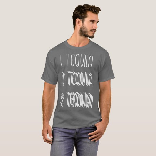 1 Tequila 2 Tequila 3 Tequila Double and Triple Tシャツ (正面フル)