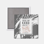 1 Timothy 6:12信仰の良き戦いに戦う マグネット (正面/裏面)
