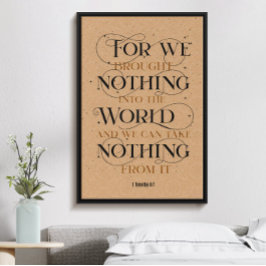 1 timothy 6:7，キリスト教の感動的聖書の節 ポスター