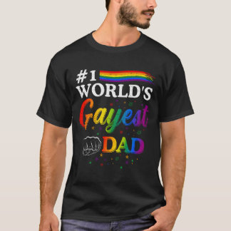 1 World'S Gayest Dad Father Papa Pops Parent Hero Tシャツ