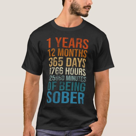 1 Years Sober Anniversary Celebration Sobriety  Tシャツ (正面)
