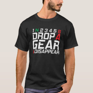 1N23456ギアを落とし、オートバイの贈り物を消す Tシャツ