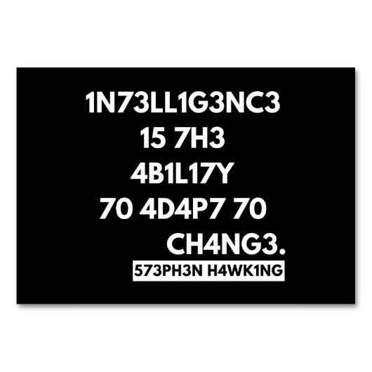 1N73LL1G3NC3 15 7H3 4B1L17Y 70 4D4P7 70 CH4NG3 テーブルナンバー (正面)