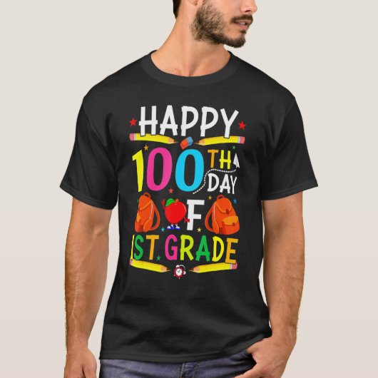 1st Grade 100th Day of School Shirt 100 Days of Sc Tシャツ (正面)