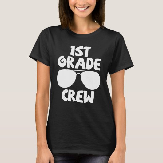 1st Grade Crew First Day of School Back to School Tシャツ (正面)