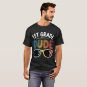 1st Grade Dude Backo School First Grade student gi Tシャツ (正面フル)