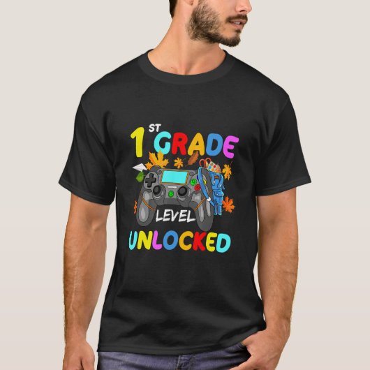 1st Grade Level Unlocked Game On 1st Grade Back To Tシャツ (正面)