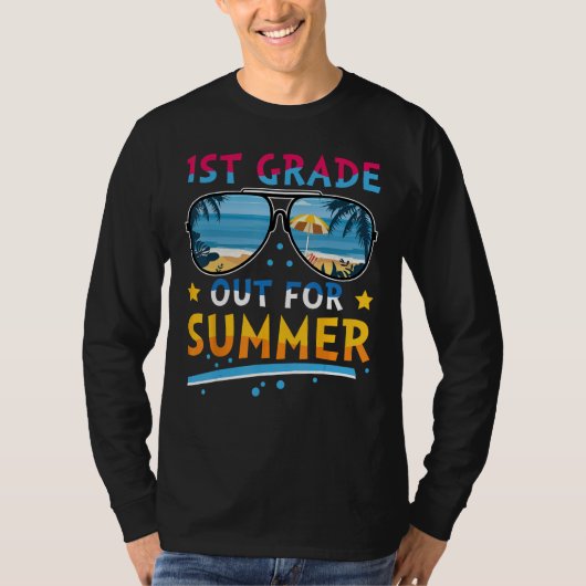 1st Grade Out For Summer Happy Last Day Of School  Tシャツ (正面)