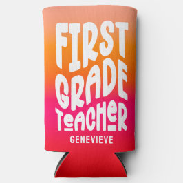 1st Grade Teacher Orange Red Gradient スリム缶クーラー
