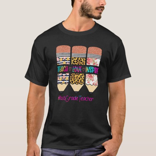 1st Grade Teacher Teach Love Inspire Pencil Leopar Tシャツ (正面)