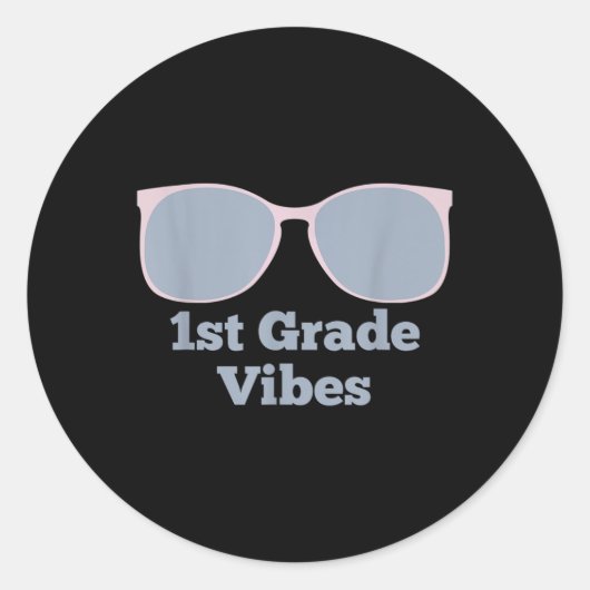 1st Grade Vibes - Back To School First Grade First ラウンドシール (正面)