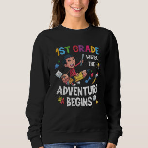 1st Grade Where Adventure Begins バックトゥスクール スウェットシャツ