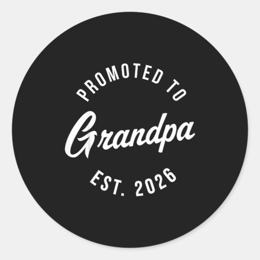 1st Time Grandpa Est 2026 New First Grandpa 2026  ラウンドシール (正面)