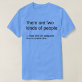 2つのタイプの人 Tシャツ (デザイン正面)