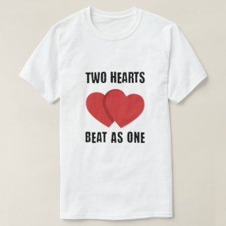 2つのハートビートとして1つ"ロマンチックな引用文 Tシャツ