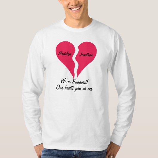 2つのハーフハートが1つの愛婚約として参加 Tシャツ (正面)