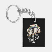 2つの花嫁は1つのレズビアンよりも優結婚れている キーホルダー (正面左)