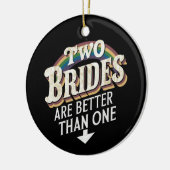 2つの花嫁は1つのレズビアンよりも優結婚れている セラミックオーナメント (左)
