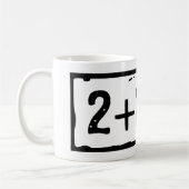 2に2を加えると5になる コーヒーマグカップ (左)