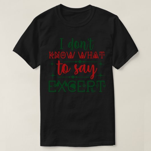 2を除いて何と言えばいいのか分からない Tシャツ (デザイン正面)