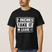 2インチ受け入れるか拒否するか Tシャツ (正面)