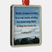 2コル。5:17それゆえもし誰もがキリストの中に….. メタルオーナメント (右)