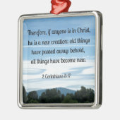 2コル。5:17それゆえもし誰もがキリストの中に….. メタルオーナメント (左)
