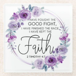 2テモテ4:7私は信仰保紫のフローラを持つ ガラスコースター