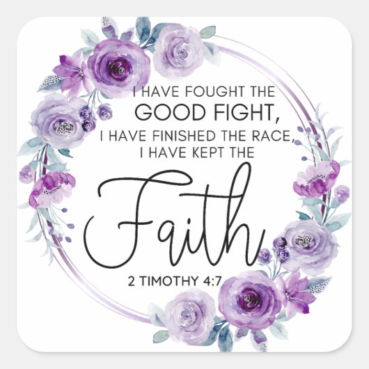 2テモテ4:7私は信仰保紫のフローラを持つ スクエアシール (正面)