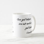 2人のよい話者は1人のよい傾聴者の価値がありません コーヒーマグカップ (正面右)