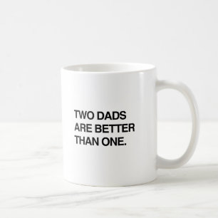 2人のパパは1人よりよいです コーヒーマグカップ