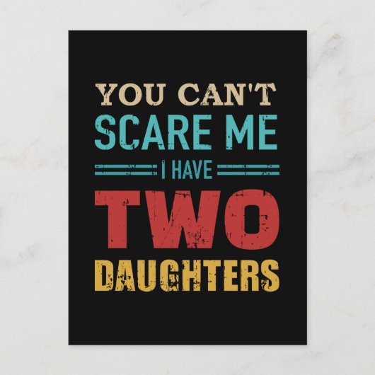 2人の娘のプレゼントを私に怖がらせることはできないヴィンテージ ポストカード (正面)
