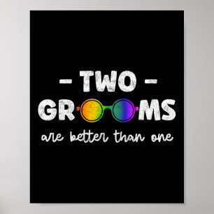 2人の花婿は1人よりいいTシャツ LGBT ゲイ ポスター