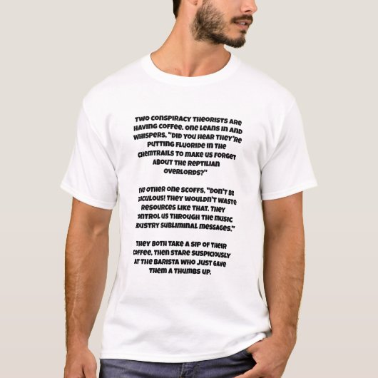 2人の陰謀理論家についてのAIジョーク Tシャツ (正面)