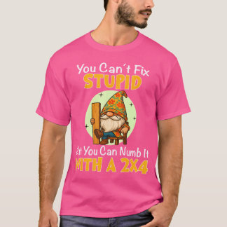 2倍で馬鹿を治すことはできませんが、麻痺させることはできます Tシャツ