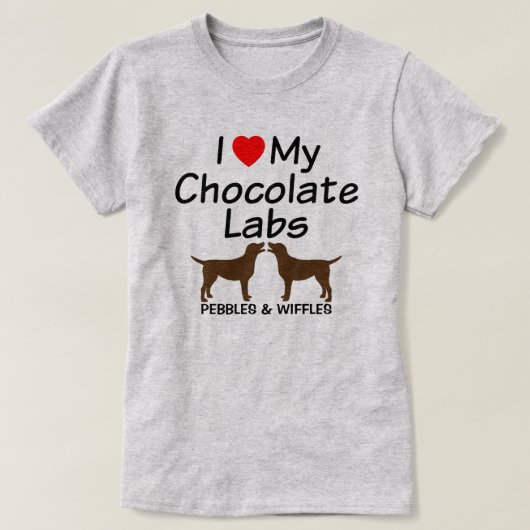 2匹のチョコレートラボ犬が大好き Tシャツ (デザイン正面)