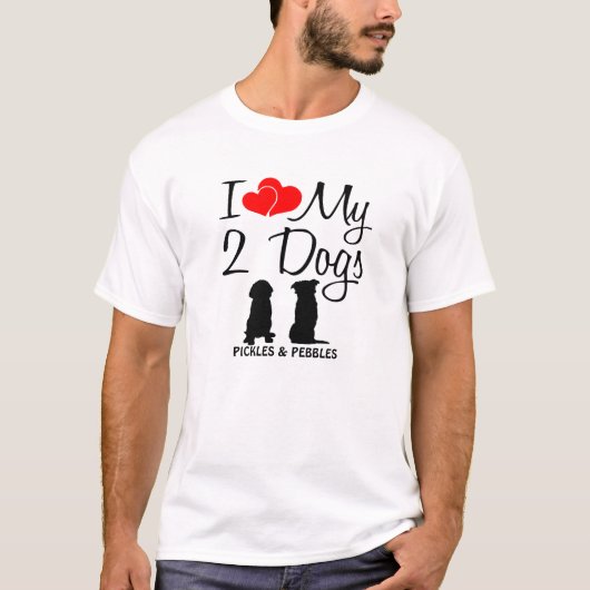 2匹の犬を愛せよ Tシャツ (正面)